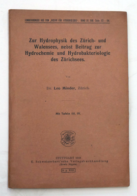 Zur Hydrophysik des Zürich- und Walensees, nebst Beitrag zur Hydrochemie und Hydrobakteriologie des Zürichsees. 