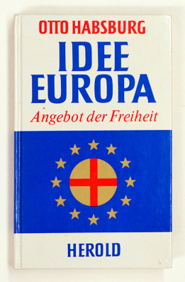 Idee Europa. Angebot der Freiheit.