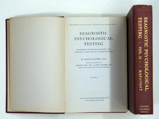 Diagnostic Psychological Testing. The Theory, Statistical Evaluation, and Diagnostic Application of a Battery of Tests. With the collaboration of Merton Gill and Roy (2 Vol.)