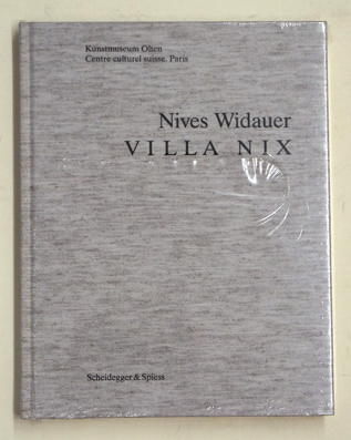 Nives Widauer : Villa Nix