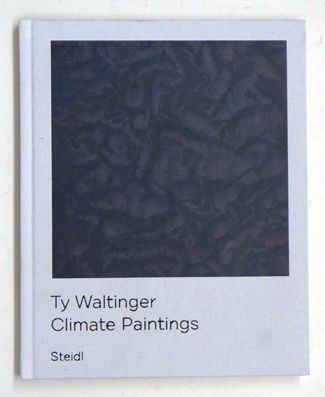 Ty Waltinger - Climate Paintings