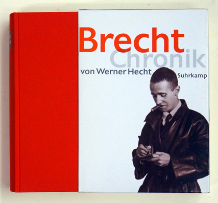 Brecht-Chronik: 1898 - 1956.