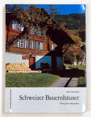 Schweizer Bauernhäuser