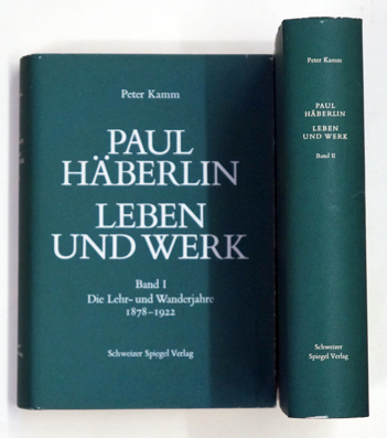 Paul Häberlin. Leben und Werk. (2 Bde.)