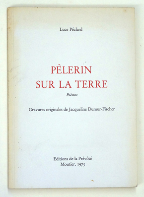 Pèlerin sur la Terre. Poèmes.