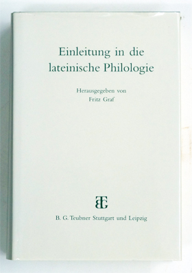 Einleitung in die lateinische Philologie.