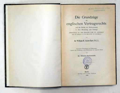 Die Grundzüge des englischen Vertragsrechts und des Rechts der Stellvertretung in ihrer Beziehung zum Vertrage.