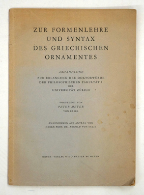 Zur Formenlehre und Syntax des griechischen Ornaments.