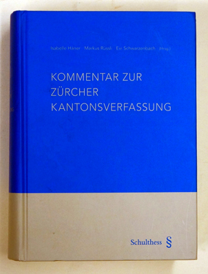 Kommentar zur Zürcher Kantonsverfassung.