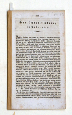 Der Zwiebelnkrieg im Jahr 1513; Beitrag zugeheimen Geschichte des 17. Aprils 1802; Denkschrift über die Insurrektion der Schweiz im Herbst des Jahres 1802 von Johann Rudolf Dolder.