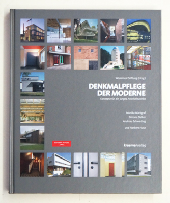 Denkmalpflege der Moderne.