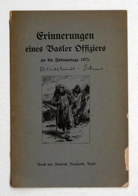 Erinnerungen eines Basler Offiziers an die Februartage 1871