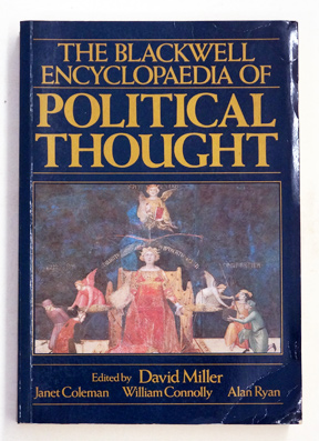 The Blackwell Encyclopaedia of Political Thought