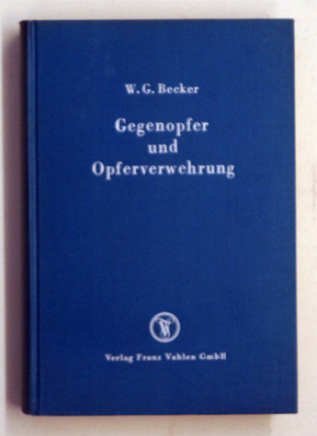 Gegenopfer und Opferverwehrung.