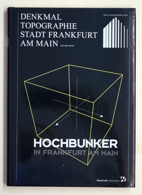 Denkmal Topographie Stadt Frankfurt am Main: Hochbunker in Frankfurt am Main