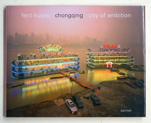 Ferit Kuyas - Chongqing : City of Ambition