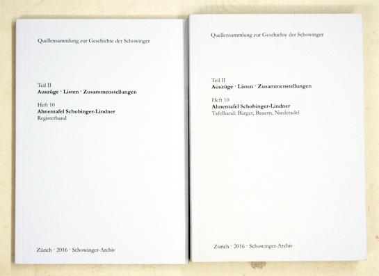 Quellensammlung zur Geschichte der Schowinger Teil II, Heft 10: Ahnentafel Schobinger-Lindner Tafelbd. u. Register (2 Bde.)