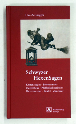 Schwyzer HexenSagen