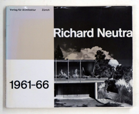 Richard Neutra 1961-66