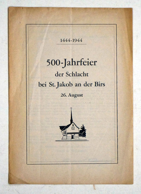 1444–1944. 500-Jahrfeier der Schlacht bei St. Jakob an der Birs, 26. August