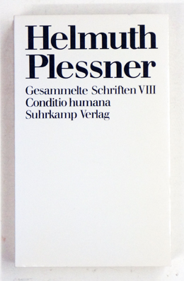 Helmuth Plessner Gesammelte Schriften VIII: Conditio humana