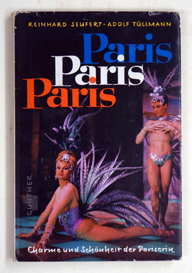 Paris Paris Paris - Charme und Schönheit der Pariserin.