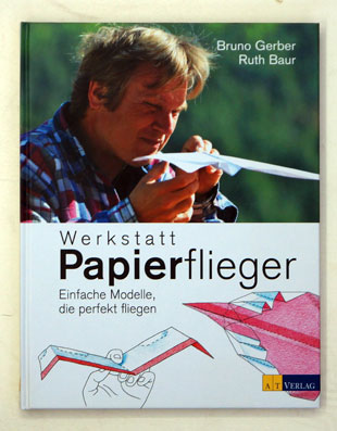 Werkstatt Papierflieger: Modelle, die perfekt fliegen