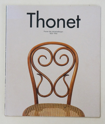 Thonet. Pionier des Industriedesigns. 1830-1900.