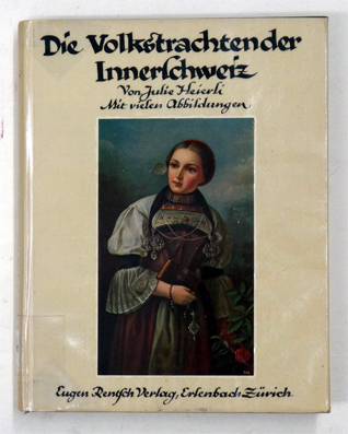 Die Volkstrachten der Innerschweiz