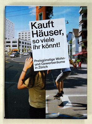 »Kauft Häuser, so viele ihr könnt!«