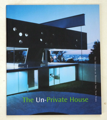 The Un-Private House