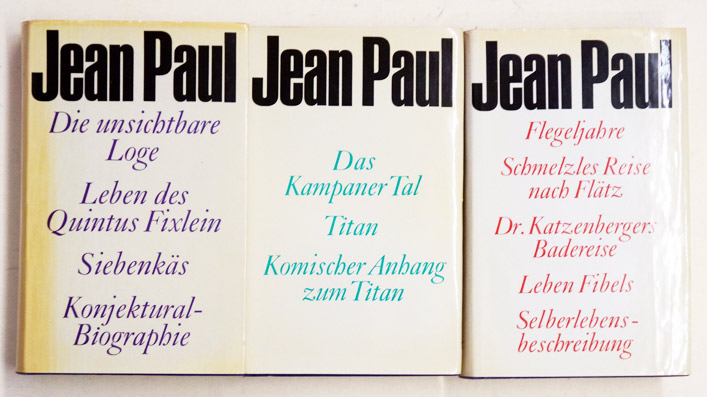 Jean Paul: Ausgewählte Werke in drei Bänden.Verlag: Bertelsmann, Gütersloh,, 1969 