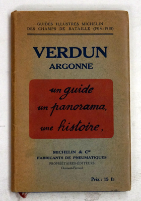 Verdun Argonne. 1914 - 1918