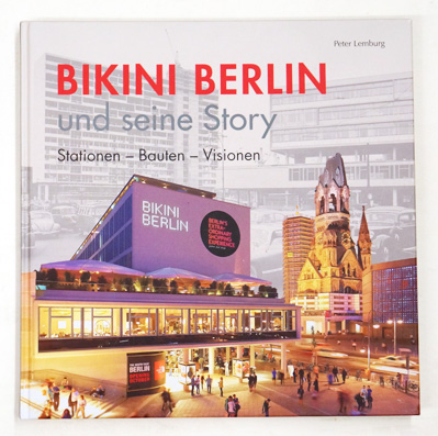 Bikini Berlin und seine Story.