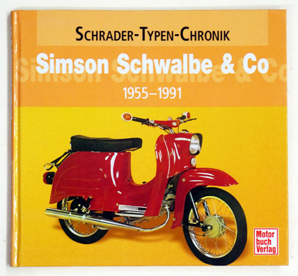 Simson Schwalbe & Co. 1955-1991.