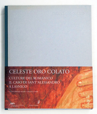 Celeste oro colato. Culture del romanico.