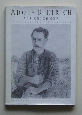 Adolf Dietrich als Zeichner