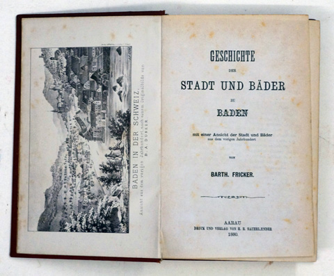 Geschichte der Stadt und Bäder zu Baden