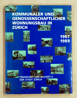 Kommunaler und genossenschaftlicher Wohnungsbau in Zürich