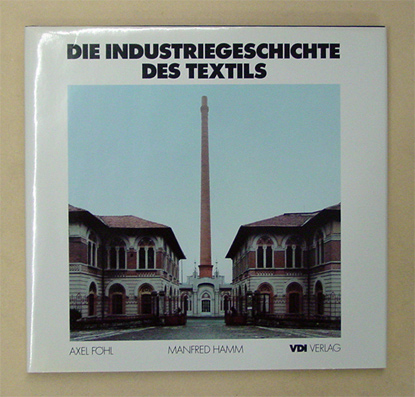 Die Industriegeschichte des Textils