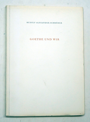 Goethe und wir