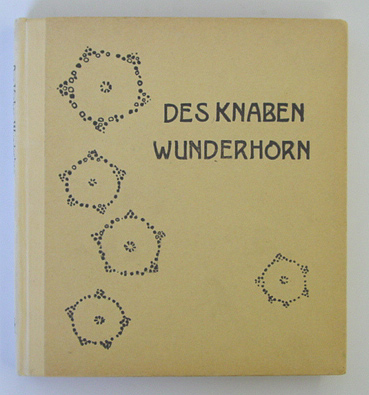 «Aus des Knaben Wunderhorn»