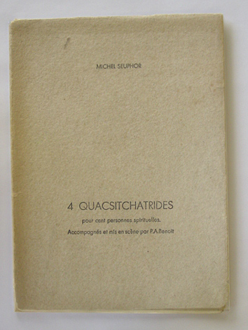 4 Quacsitchatrides, pour cent personnes spirituelles