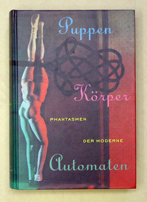 Puppen, Körper, Automaten