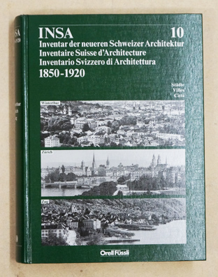 INSA - Inventar der neueren Schweizer Architektur 1850 -1920