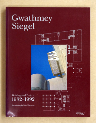 Gwathmey Siegel Buildings and Projects 1982-1992