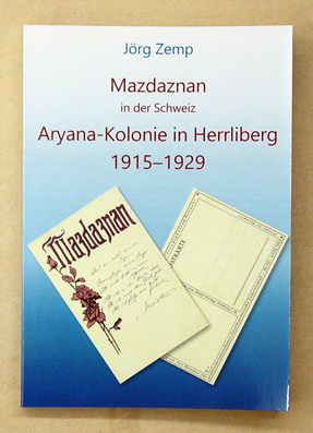 Mazdaznan in der Schweiz, Aryana-Kolonie in Herrliberg von 1915-1929