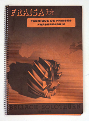 Fraisa S.A. Fabrique e Fraises. Fräserfabrik
