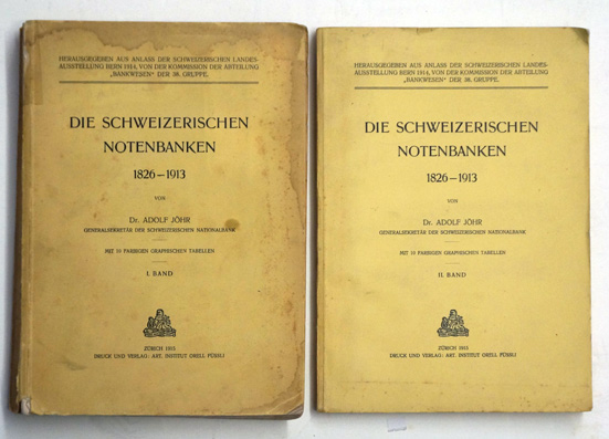 Die schweizerischen Notenbanken 1826-1913. Bd. I u. II, 2 Bde., compl.)