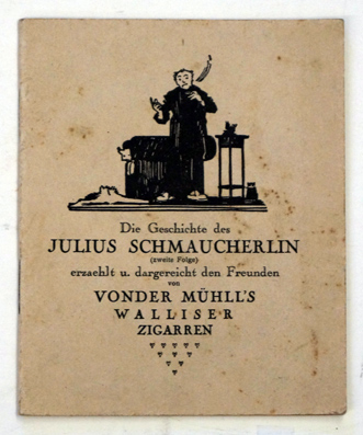 Die Geschichte des Julius Schmaucherlin 2. Folge.